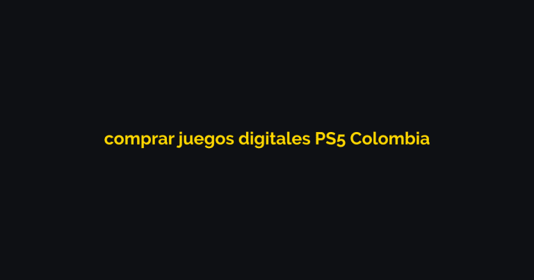 Cómo Comprar Juegos Digitales PS5 en Colombia: Guía 2026